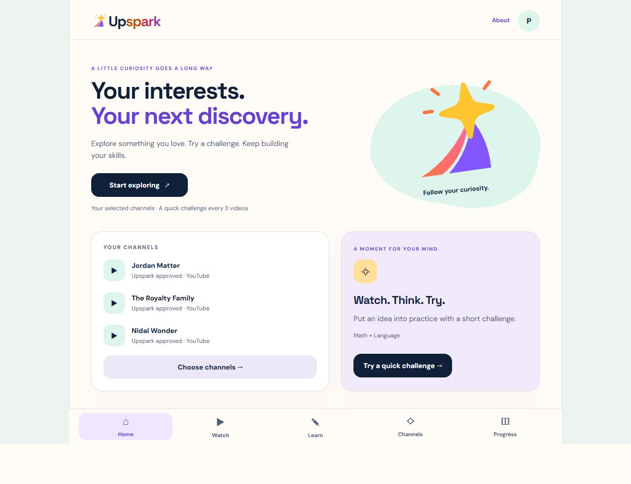 The actual Upspark student home: Start exploring, approved channels, and a quick practice challenge.